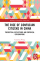 Book cover of: Rise of Confucian Citizens in China. By: Canglong Wang