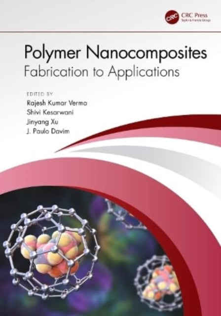 Book cover of: Polymer Nanocomposites. By: Rajesh Kumar Verma