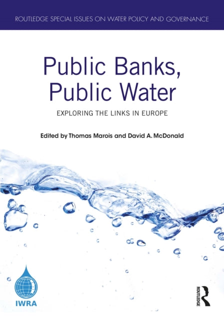 Book cover of: Public Banks, Public Water. By: Thomas Marois