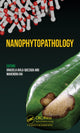 Book cover of: Nanophytopathology. By: Graciela Dolores Avila Quezada