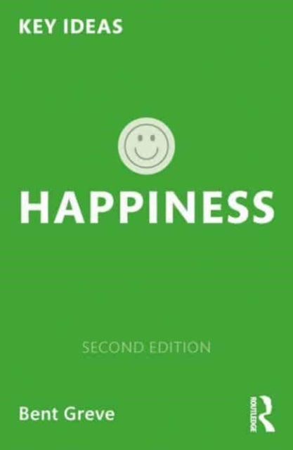 Book cover of: Happiness. By: Bent Greve