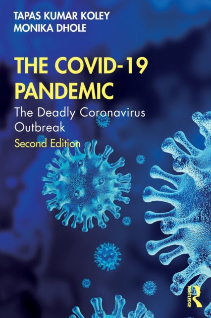 Book cover of: COVID-19 Pandemic. By: Tapas Kumar Koley