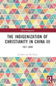 Book cover of: Indigenization of Christianity in China III. By: Qi Duan