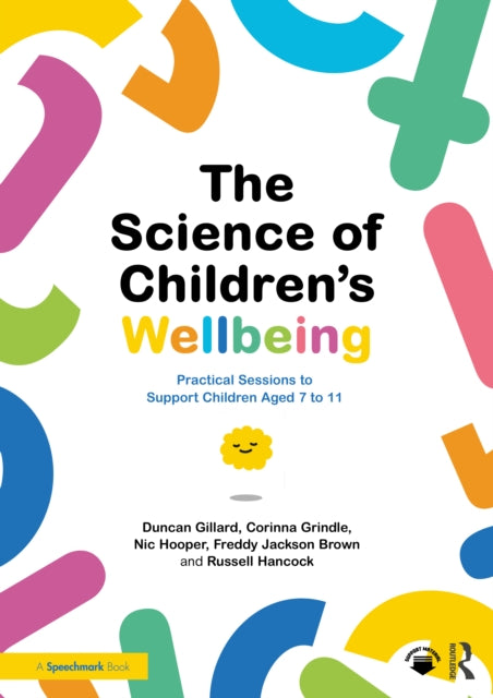 Book cover of: Science of Children's Wellbeing. By: Duncan Gillard