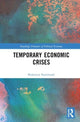 Book cover of: Temporary Economic Crises. By: Shahzavar Karimzadi