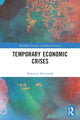 Book cover of: Temporary Economic Crises. By: Shahzavar Karimzadi