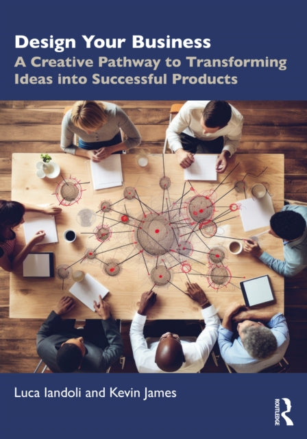 Book cover of: Design Your Business. By: Luca Iandoli