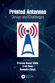 Book cover of: Printed Antennas. By: Praveen Kumar Malik