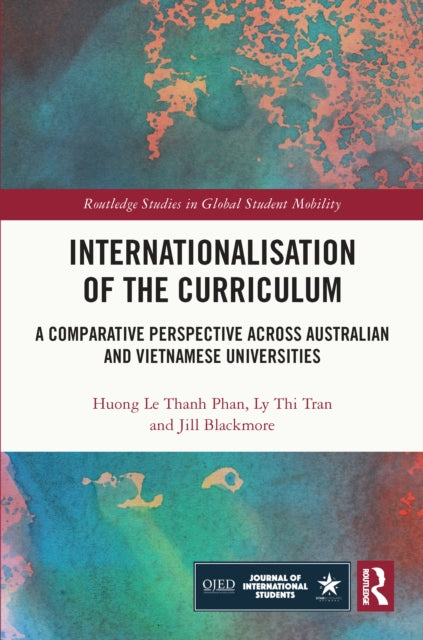 Book cover of: Internationalisation of the Curriculum. By: Huong Le Thanh Phan