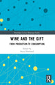 Book cover of: Wine and The Gift. By: Peter Howland