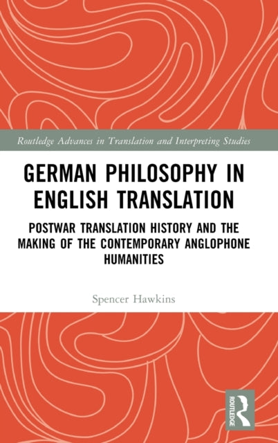 Book cover of: German Philosophy in English Translation. By: Spencer Hawkins