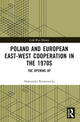 Book cover of: Poland and European East-West Cooperation in the 1970s. By: Aleksandra Komornicka