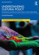 Book cover of: Understanding Cultural Policy. By: Carole Rosenstein