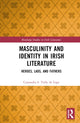 Book cover of: Masculinity and Identity in Irish Literature. By: Cassandra S. Tully de Lope