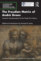 Book cover of: Freudian Matrix of ?Andre Green. By: Howard B. Levine