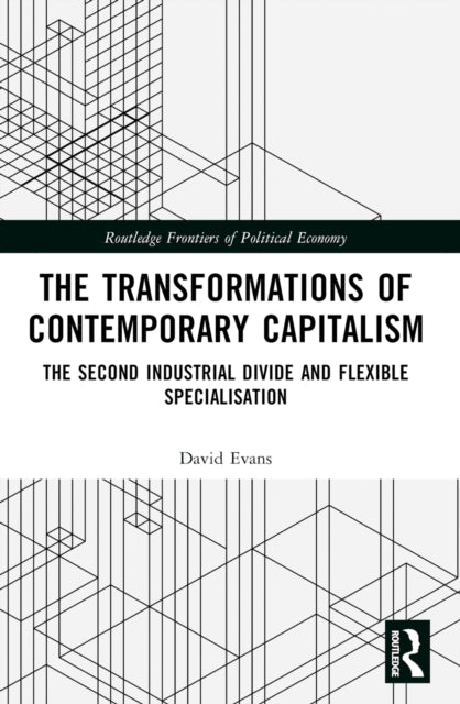 Book cover of: Transformations of Contemporary Capitalism. By: Evans, David J.