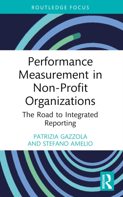 Book cover of: Performance Measurement in Non-Profit Organizations. By: Patrizia Gazzola