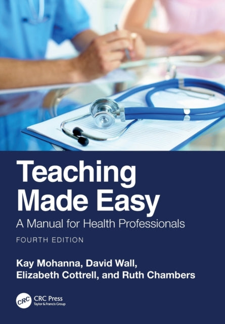 Book cover of: Teaching Made Easy. By: Kay Mohanna