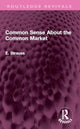Book cover of: Common Sense About the Common Market. By: E. Strauss