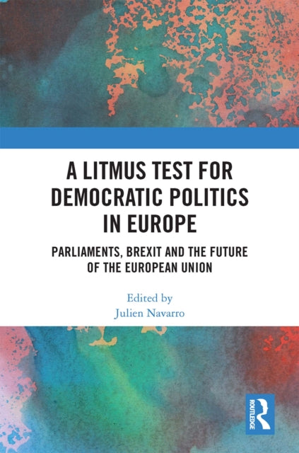 Book cover of: Litmus Test for Democratic Politics in Europe