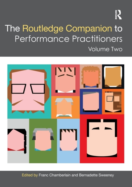 Book cover of: Routledge Companion to Performance Practitioners. By: Franc Chamberlain