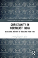 Book cover of: Christianity in Northeast India. By: Chongpongmeren Jamir