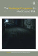 Book cover of: Routledge Companion to Media and Risk. By: Bishnupriya Ghosh