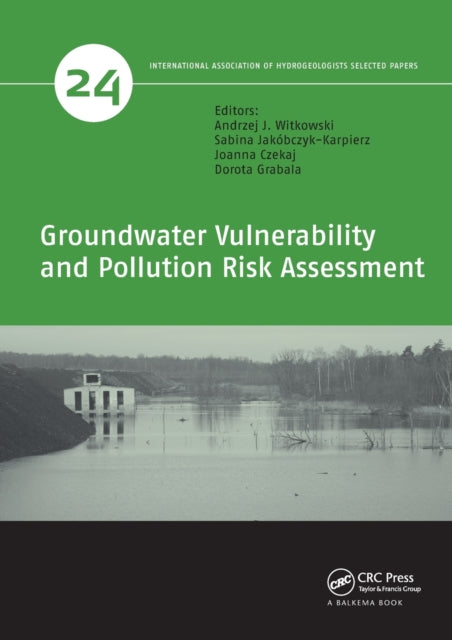 Book cover of: Groundwater Vulnerability and Pollution Risk Assessment. By: Andrzej J. Witkowski