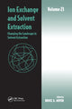 Book cover of: Ion Exchange and Solvent Extraction. By: Bruce A. Moyer