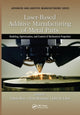 Book cover of: Laser-Based Additive Manufacturing of Metal Parts. By: Linkan Bian