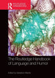 Book cover of: Routledge Handbook of Language and Humor. By: Salvatore Attardo