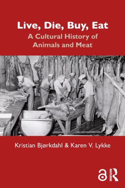 Book cover of: Live, Die, Buy, Eat. By: Karen Victoria Lykke Syse