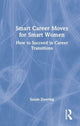 Book cover of: Smart Career Moves for Smart Women. By: Susan Doering