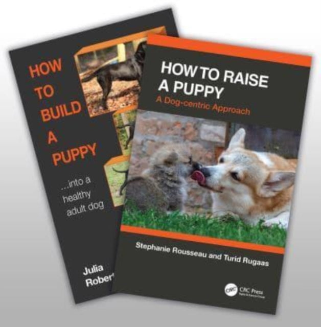 Book cover of: How to Raise a Healthy, Happy Dog. By: Julia Robertson