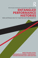 Book cover of: Entangled Performance Histories. By: Erika Fischer-Lichte