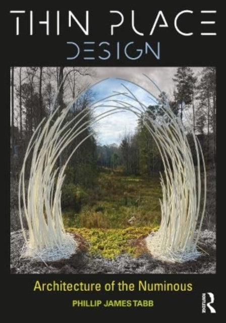 Book cover of: Thin Place Design. By: Phillip Tabb