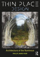 Book cover of: Thin Place Design. By: Phillip Tabb