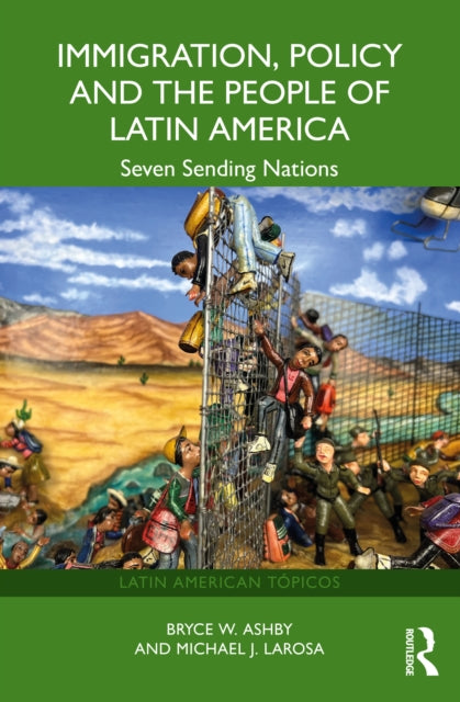 Book cover of: Immigration, Policy and the People of Latin America