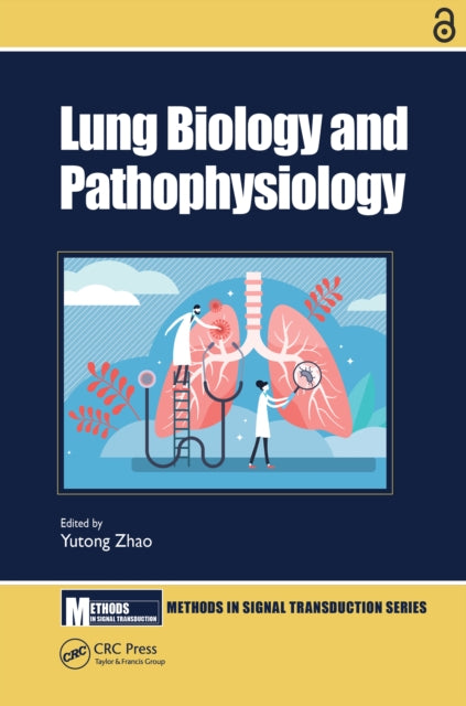 Book cover of: Lung Biology and Pathophysiology. By: Yutong Zhao