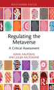 Book cover of: Regulating the Metaverse. By: Ignas Kalpokas