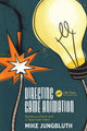 Book cover of: Directing Game Animation. By: Mike Jungbluth