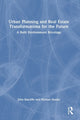 Book cover of: Urban Planning and Real Estate Transformations for the Future. By: John Ratcliffe
