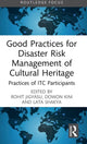 Book cover of: Good Practices for Disaster Risk Management of Cultural Heritage. By: Rohit Jigyasu