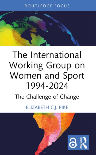Book cover of: International Working Group on Women and Sport 1994-2024