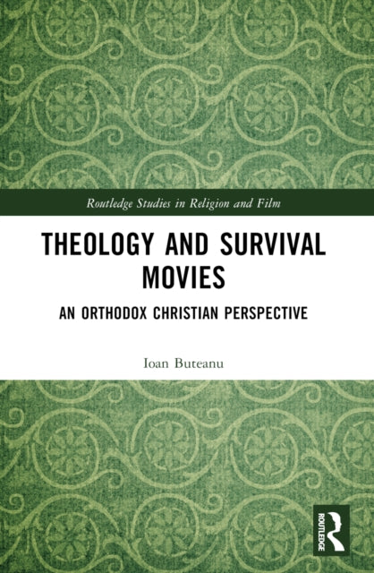 Book cover of: Theology and Survival Movies. By: Ioan Buteanu