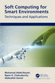 Book cover of: Soft Computing for Smart Environments. By: Mohamed Abdel-Basset