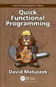 Book cover of: Quick Functional Programming. By: David Matuszek