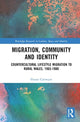 Book cover of: Migration, Community and Identity. By: Flossie Caerwynt