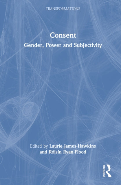Book cover of: Consent. By: Laurie James-Hawkins