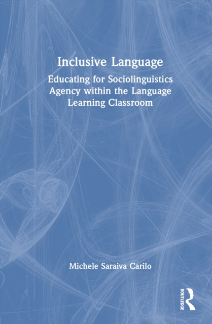 Book cover of: Inclusive Language. By: Michele Saraiva Carilo